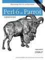 Perl 6 и Parrot. Справочник